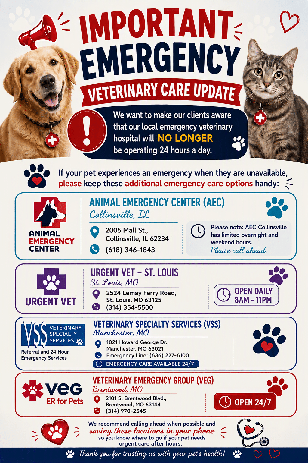 Informational flyer listing contact information and hours for four regional emergency veterinary clinics in the St. Louis area, noting that the primary local hospital is no longer open 24 hours.