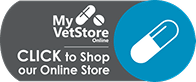 Gray and blue button graphic with a pill icon and text: "My VetStore Online. CLICK to Shop our Online Store.